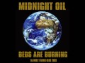 Midnight Oil - Beds are burning (Mike Traxx remix ...