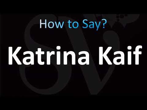 How to Pronounce Katrina Kaif (CORRECTLY!)