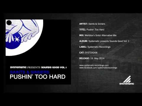Saints & Sinners - Pushin' Too Hard (Wehbba´s Sinful Alternative Mix)