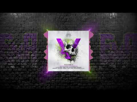 Never Say Die VOLUME 5 (FULL ALBUM DOWNLOAD)