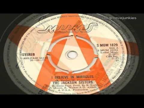 The Jackson Sisters - I believe in miracles - Modern Soulful Groove ,Rare Disco