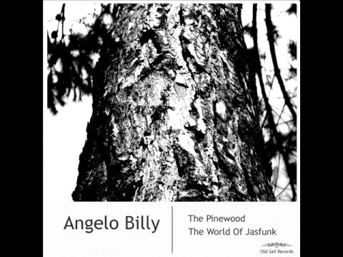Angelo Billy - The Pinewood