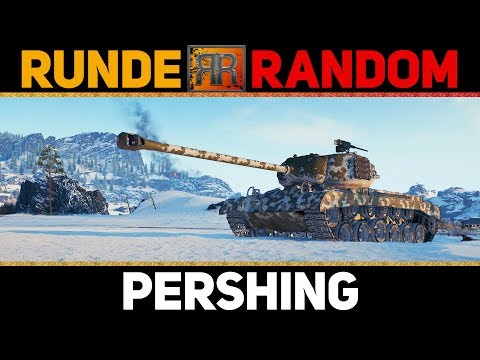 World of Tanks | [GER] RR #78 - Pershing