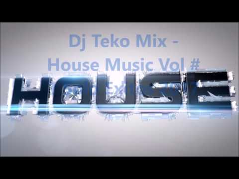 Dj Teko Mix - House Music Vol #1 Solo Exitos 2017