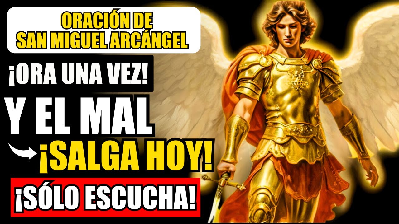 ⚔️ ¡ESPADA INVENCIBLE! LA MAJESTUOSA ORACIÓN DE SAN MIGUEL ARCÁNGEL PARA REPELIR LAS FUERZAS DEL MAL