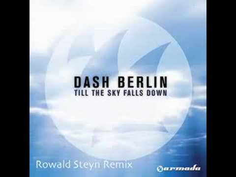 Dash Berlin - Till The Sky Falls Down (Rowald Steyn RMX)