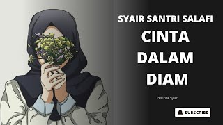 Download lagu SYAIRAN SANTRI SALAFI CINTA DALAM DIAM | Neng Syifa Nurul Azmi mp3