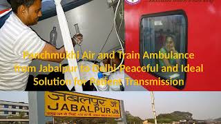 Panchmukhi Air Ambulance from Varanasi and Jabalpur