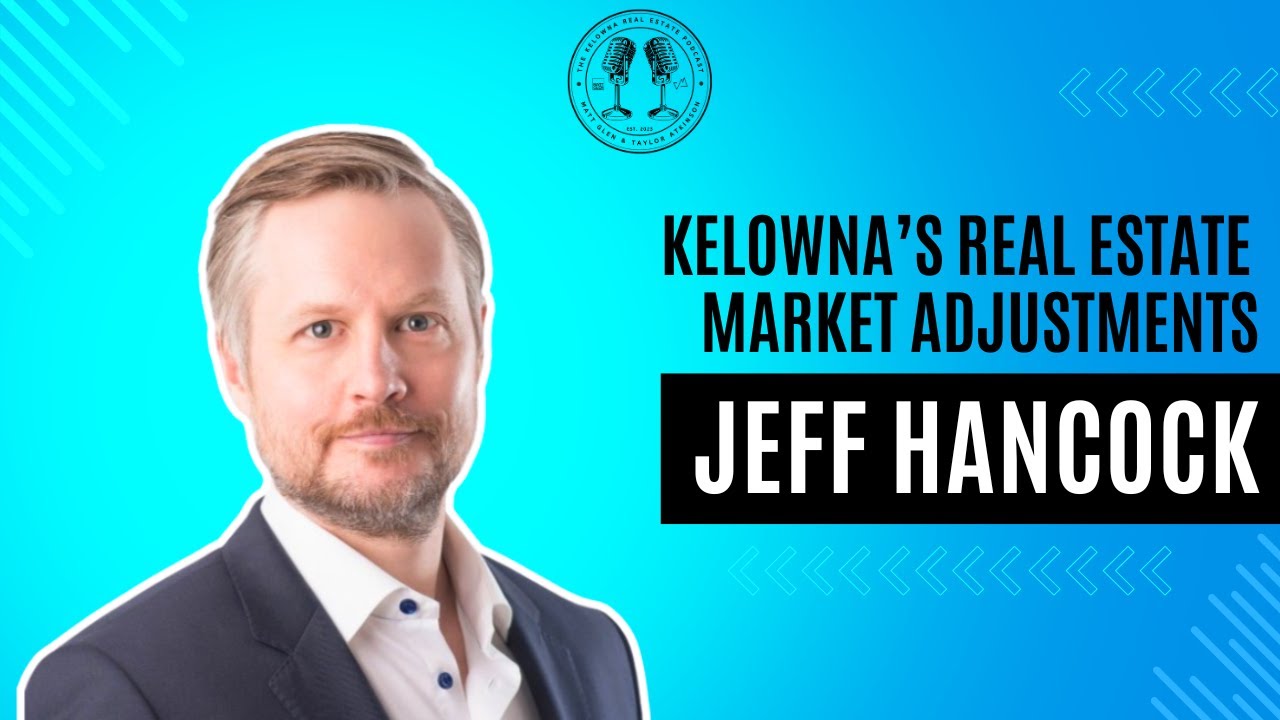 91: How the Purpose-Built Rental Market is Impacting Kelowna with Tradecraft Consulting's Jeff Hancock