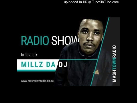 MashTownRadio Mix Session001 - MILLZ-da-DJ