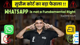Supreme Court on WhatsApp ban? Use Arratai | Latest Judgement Update 2025 | VakalatSikho
