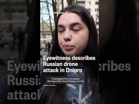 Eyewitness describes drone attack in Dnipro