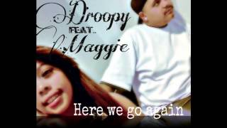Here We Go - Droopy Loks (feat.Maggie)