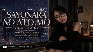 Download lagu SAYONARA NO ATO MO 🌙 | Japanese Emotional Ballad 2026 | Heartbreaking Love Song mp3 Download lagu SAYONARA NO ATO MO 🌙 | Japanese Emotional Ballad 2026 | Heartbreaking Love Song mp3