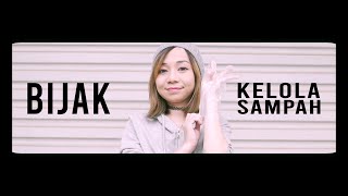 (Runner Up) BIJAK KELOLA SAMPAH by CJ #LCLBijakKelolaSampah