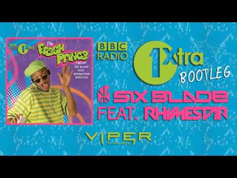 Six Blade feat. Rhymestar - Fresh Prince Bootleg (BBC 1Xtra D&B Soundclash)