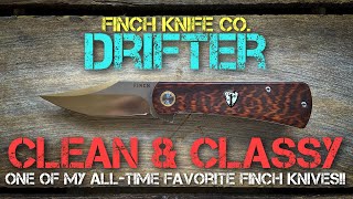 Finch Knife Co. Drifter - Full Review!! Easily one of my all-time favorite Finch knives!!
