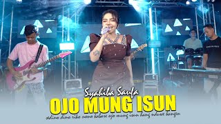 Download lagu Syahiba Saufa || OJO MUNG ISUN ( } mp3