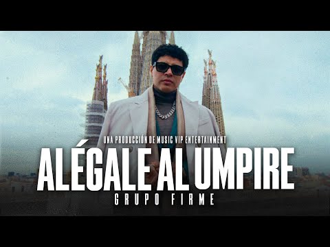 Grupo Firme - Alégale Al Umpire on Spotify Charts