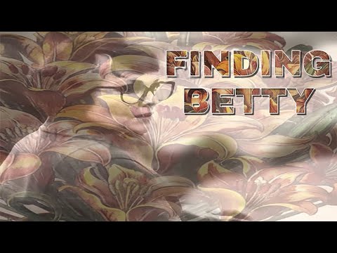 Finding Betty - Trailer
