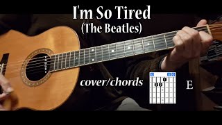 I'm So Tired (The Beatles) - cover with chords