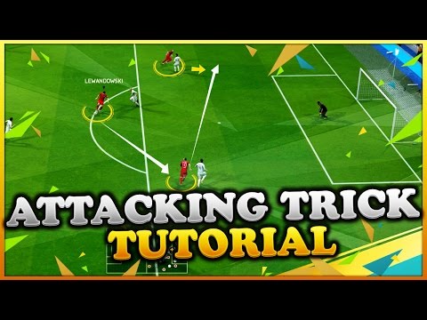 FIFA 16 BEST ATTACKING TRICK FOR SCORING GOALS - HOW TO CREATE GOAL CHANCES TUTORIAL (H2H & FUT)