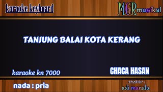 Download lagu TANJUNG BALAI KOTA KERANG KARAOKE NADA PRIA - VERSI KN 7000 - MGR MUIKAL mp3