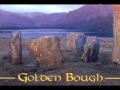 Golden Bough - Down by the greenwood