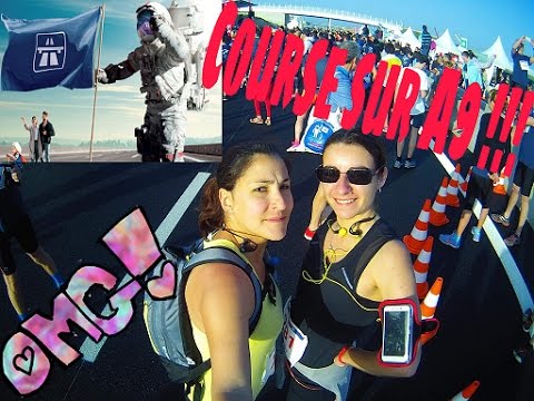 On a couru sur l'autoroute A9!!!