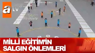 Okullar hazır - Atv Haber 25 Ağustos 2021