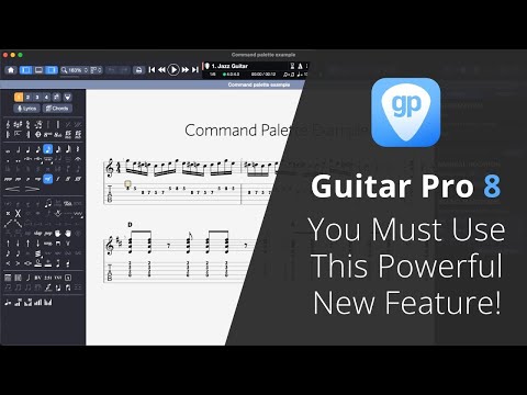 Guitar Pro 8 Command Palette - The most Powerful New Feature?