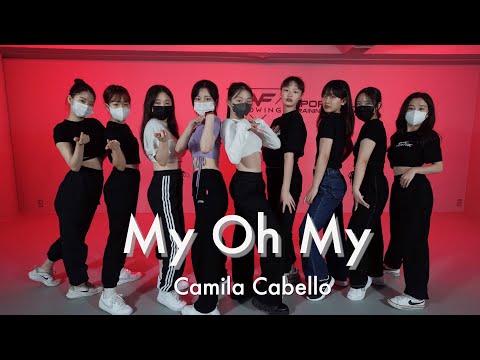 오디션 중급반 |Camila Cabello (카밀라 카베요) - My Oh My DANCE |플로잉아카데미 |