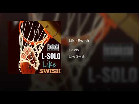 L-Solo - Like Swish