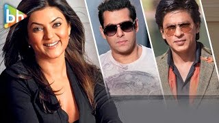 Salman Khan & I Meet More Often Than Shah Rukh Khan & I Do | Sushmita Sen