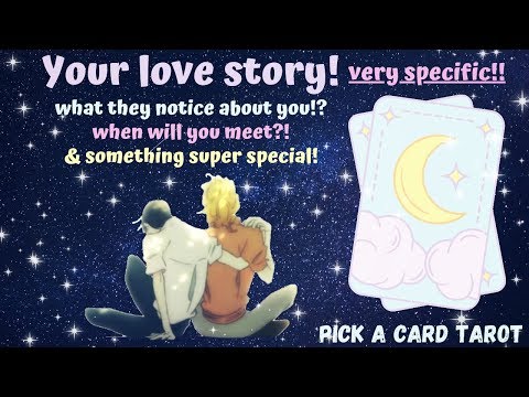 Your True Love Story💕SUPER SPECIFIC Pick a Card Tarot Reading🔮