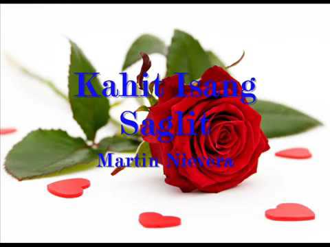 Kahit Isang Saglit/Martin Nievera/With Lyrics
