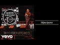 Gilberto Santa Rosa - Déjate Querer (En Vivo - Audio)