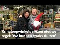 Eerst naam en adres noteren, dan pas doneren: kringloopwinkels balen van nieuwe wet | RTV Utrecht