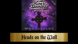 King Diamond - Heads on the Wall (2009 Reissue) [lyrics]