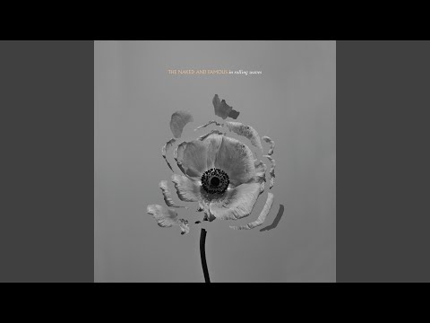 A Stillness - The Naked and Famous