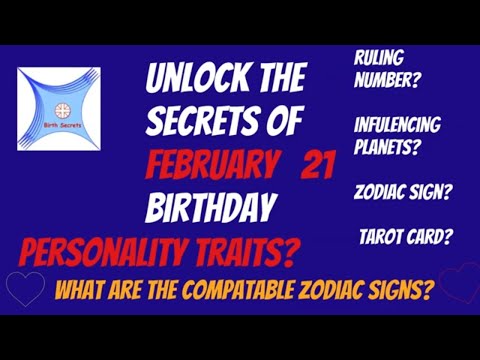 Unlocking February 21 Birth Secrets: A Journey to Self-Discovery #birthday #astrology #personality