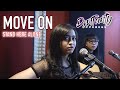 MOVE ON - STAND HERE ALONE (Cover by DwiTanty)