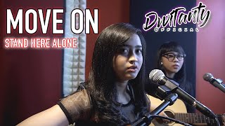 Download lagu MOVE ON - STAND HERE ALONE (Cover by DwiTanty) mp3