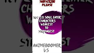 Download lagu Top 10 Strongest Soul Eater Characters | #anime #manga mp3 Download lagu Top 10 Strongest Soul Eater Characters | #anime #manga mp3
