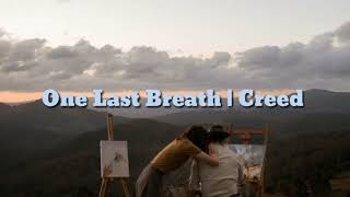 Download lagu Lyrics /lirik one last breath - creed terjemahan Inggris - Indonesia mp3