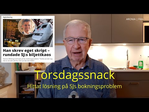 2022-11-10 TORSDAGSSNACK - Hittat lösning på SJs bokningsproblem