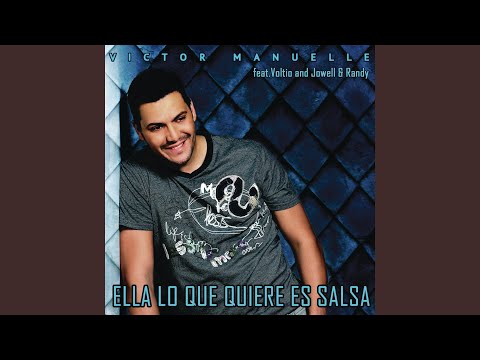 Ella Lo Que Quiere Es Salsa
