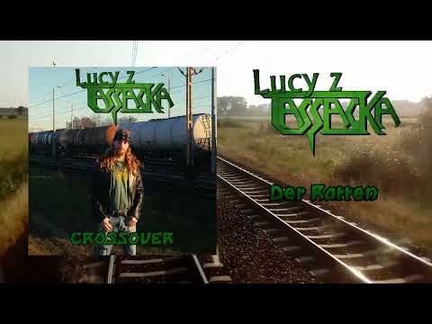 Lucy z Tassacka - Der Ratten (OFFICIAL AUDIO)