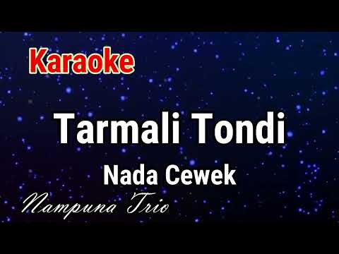 Karaoke : Tarmali Tondi (Nada Cewek)