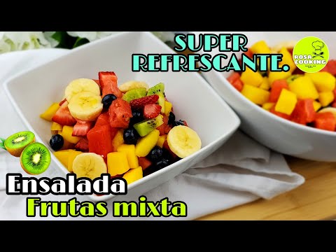 COMO HACER  ENSALADA DE frutas mixtas/ensalada de frutas mixtas única/ensalada de frutas sin crema